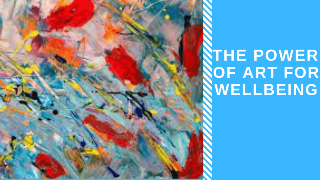 The Power of Art for Wellbeing Wallpaper