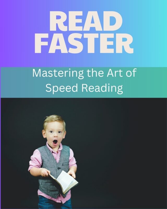 How to Read Faster and Retain More Mastering the Art of Speed Reading Growth Mindset family happiness